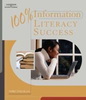 100% Information Literacy Success 1418048186 Book Cover