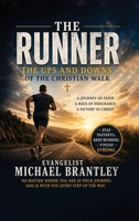 The Runner: The Ups and Downs of the Christian Walk B0H5YRFRQK Book Cover