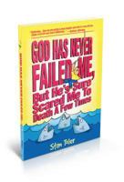 God Has Never Failed Me, but He's Sure Scared Me to Death a Few Times! 0834133075 Book Cover