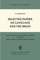 Selected Papers on Language and the Brain (Boston Studies in the Philosophy of Science) 9027702624 Book Cover