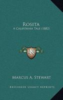 Rosita; A California Tale 054861783X Book Cover
