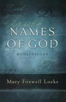 Names of God: Meditations 0849919797 Book Cover