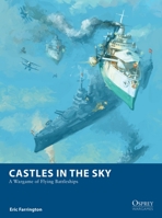 Castles in the Sky: A Wargame of Flying Battleships 1472844963 Book Cover