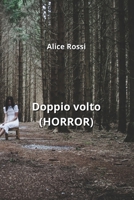 Doppio volto (HORROR) (Italian Edition) B0CNVBL25V Book Cover