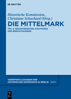 Die Mittelmark / Teil 4: Gesamtregister, Nachträge und Berichtigungen (Issn, 109) 3110794373 Book Cover