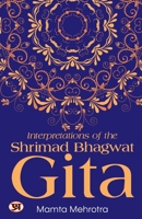 Interpretations Of The Shrimad Bhagwat Gita 8196159080 Book Cover