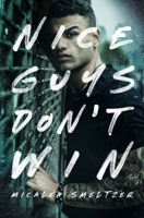 Nice Guys Don't Win 1087930480 Book Cover