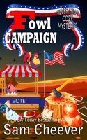 Fowl Campaign 1950331059 Book Cover