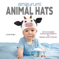 Amigurumi Animal Hats 098009237X Book Cover