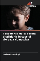 Consulenza della polizia giudiziaria in caso di violenza domestica (Italian Edition) 6209852432 Book Cover