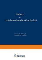 Jahrbuch Der Hafenbautechnischen Gesellschaft: 1966/68 3642461956 Book Cover