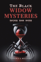 The Black Widow Mysteries: Thicker Than Water 1035881306 Book Cover