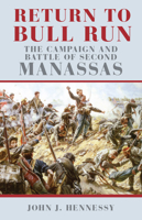 Return to Bull Run: The Campaign and Battle of Second Manassas 0671793683 Book Cover