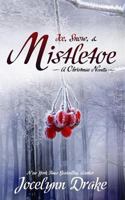 Ice, Snow, & Mistletoe 1979990069 Book Cover