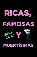 Las Ricas, Famosas y Muertísimas, Spanish-language edition of The Really Dead Wives of New Jersey: Una novela (Spanish Edition) 1668250217 Book Cover