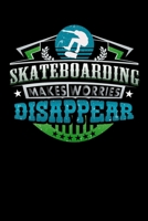 Skateboarding Makes Worries Disappear: Personal Planner 24 month 100 page 6 x 9 Dated Calendar Notebook For 2020-2021 Academic Year 1699390746 Book Cover