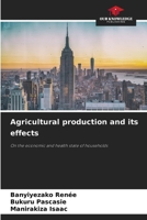 Agricultural production and its effects 6207838203 Book Cover