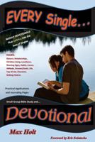 Every Single Devotional: Weekly Devotionals That Speak Into the Lives of Singles 1944537171 Book Cover