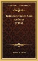 Tennysonstudien Und Anderes 1165675781 Book Cover