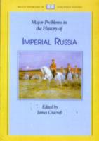 Major Problems in the History of Imperial Russia (Major Problems in European History Series) 0669214973 Book Cover