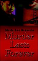 Murder Lasts Forever 140330081X Book Cover