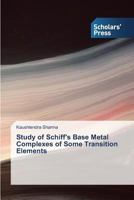 Study of Schiff's Base Metal Complexes of Some Transition Elements 3639863690 Book Cover