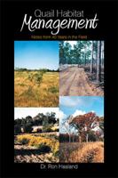 Quail Habitat Management: Notes from 40 Years in the Field 1543471420 Book Cover