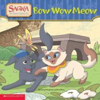 Sagwa, the Chinese Siamese Cat: Bow Wow Meow 0439455995 Book Cover