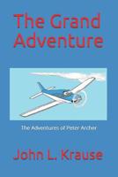 The Grand Adventure 1091484619 Book Cover