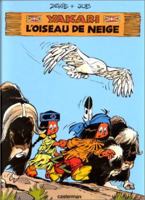 Yakari - l'oiseau de neige 2203303182 Book Cover