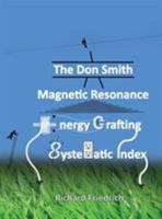 The Don Smith Magnetic Resonance Energy Crafting Systematic Index. 1932370846 Book Cover