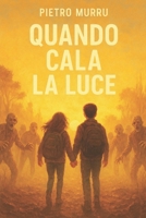 Quando cala la luce B0G31YTTY9 Book Cover