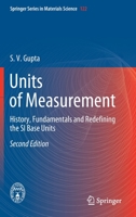 Units of Measurement: History, Fundamentals and Redefining the SI Base Units 3030439682 Book Cover