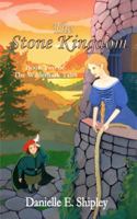 The Stone Kingdom 0989184617 Book Cover