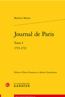 Journal de Paris. Tome I: 1715-1721 240613685X Book Cover