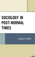Sociology in Post-Normal Times 1793625999 Book Cover