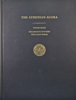 Hellenistic Pottery: The Plain Wares (Agora) (The Athenian Agora) 0876612338 Book Cover