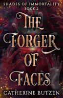 The Forger of Faces 1951471202 Book Cover