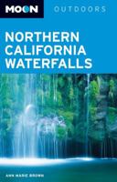 Moon Northern California Waterfalls 1598805479 Book Cover