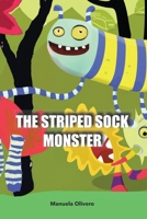 The Striped Sock Monster B0C1DTY52H Book Cover