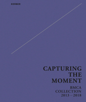 Capturing the Moment 3735605494 Book Cover