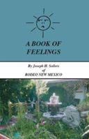 A Book of Feelings 1412085438 Book Cover