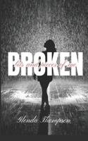 Broken: bits and pieces of me 1963680138 Book Cover