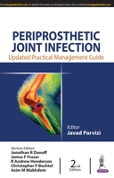 Periprosthetic Joint Infection: Practical Management Guide 9350902710 Book Cover