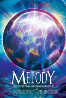 Melody: Book 3, Dawn Of The Awakening B08DSVJSTS Book Cover