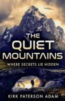 The Quiet Mountains B0GXMX9WRV Book Cover