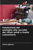 Valutazione del sostegno alla raccolta dei rifiuti solidi a livello comunitario 6205616246 Book Cover