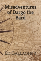 Misadventures of Dargo the Bard B09FC89KCT Book Cover