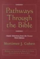 Pathways Through the Bible: Classic Selections from the Tanakh 0827603010 Book Cover