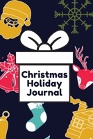 Christmas Holiday Journal: Christmas Memories Notebook with Prompts 1712673998 Book Cover